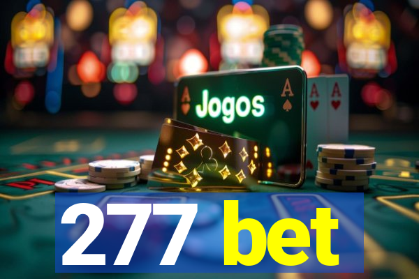 277 bet